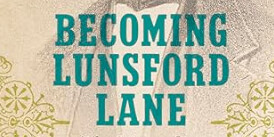 Becoming Lunsford Lane